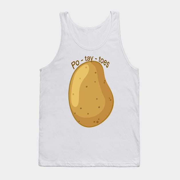 Po-tay-toes Tank Top by Johadesigns